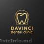 DAVINCI Dental Care - zâmbetul tău e în mâini bune!